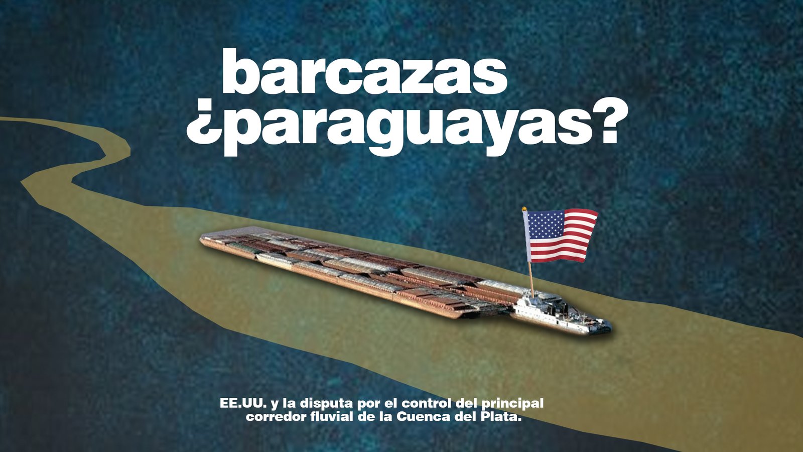 Barcazas paraguayas INFO SOBERANA